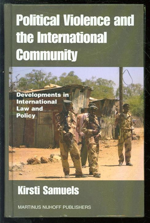 Samuels, Kirsti., ebrary, Inc. - Political violence and the international community