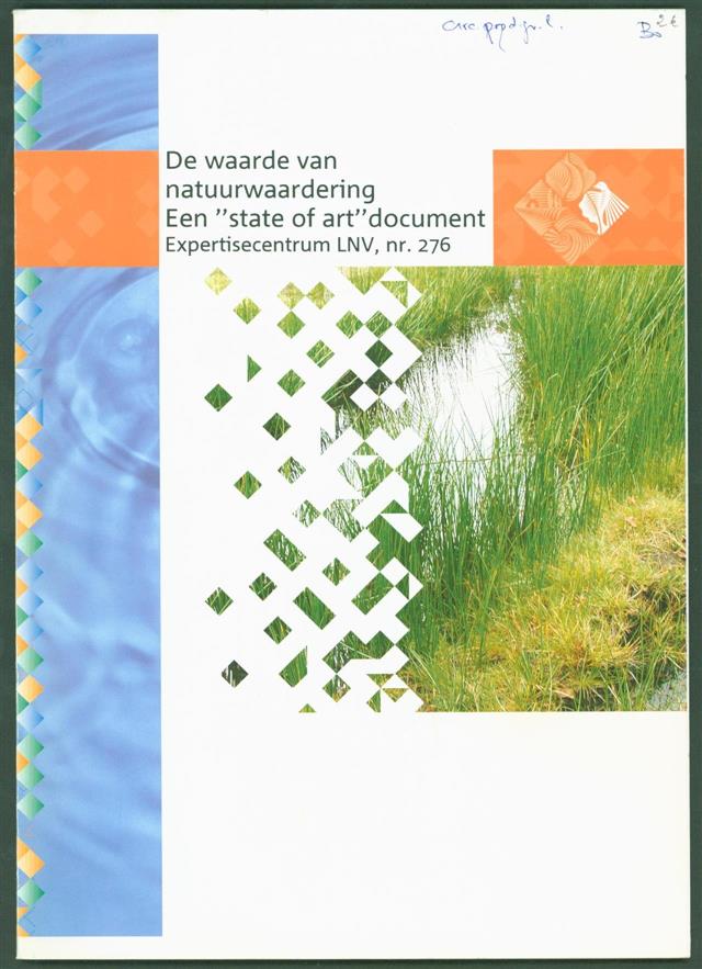 Almaši, Andrea, Brandwijk, Ton, Hagendoorn, Anja - De waarde van natuurwaardering: een state of the art document
