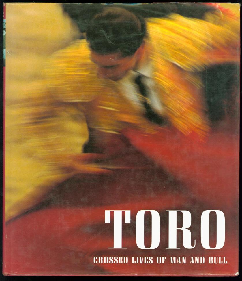 Masats, Ramón. - Toro: crossed lives of man and bull