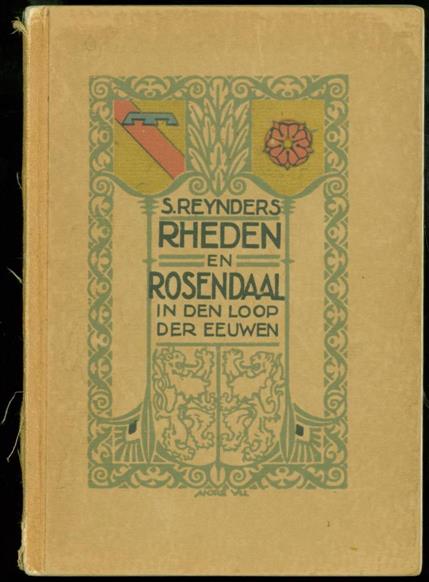 Reynders, S. - Rheden en Rosendaal in den loop der eeuwen ( oorspronkelijke uitgave )