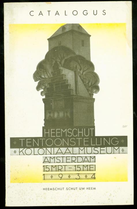 n.n. - Heemschuttentoonstelling koloniaal museum Amsterdam 16 Maart - 16 Mei 1934