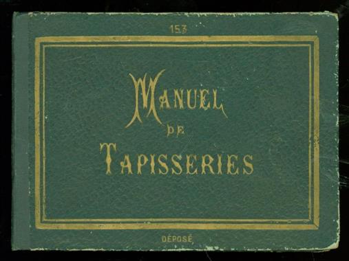 n.n. - Manuel de tapisseries. ( 153 )