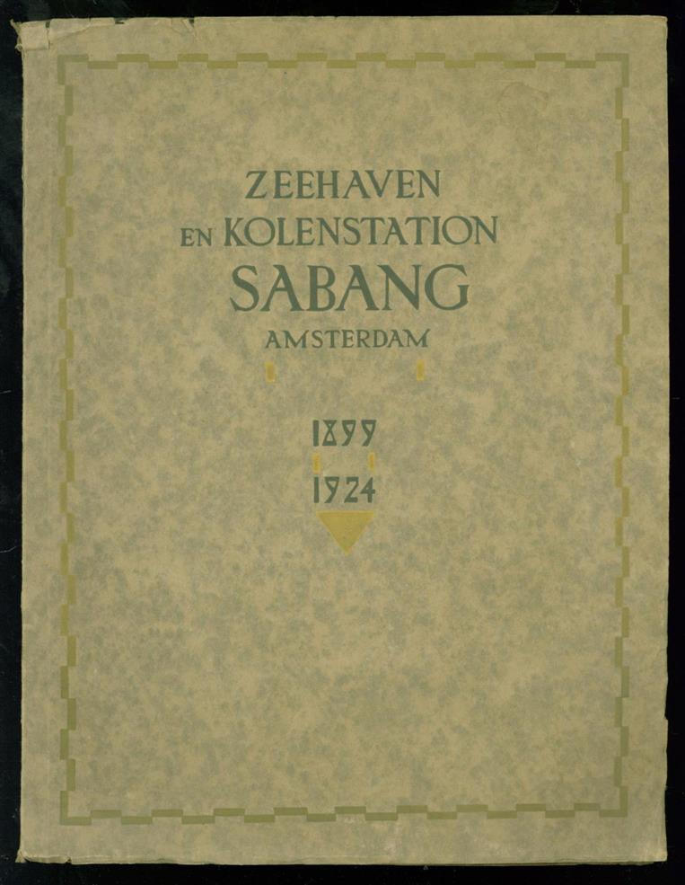 Boer, M. G. De. - Zeehaven en kolenstation Sabang 1899 - 1924