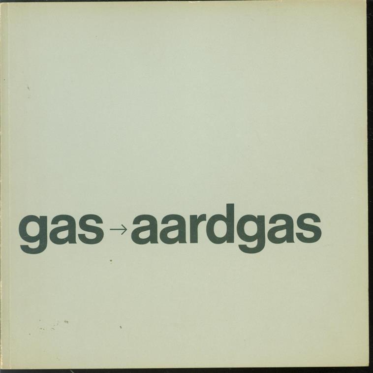 n.n. - Gas-aardgas: een vreedzame omwenteling