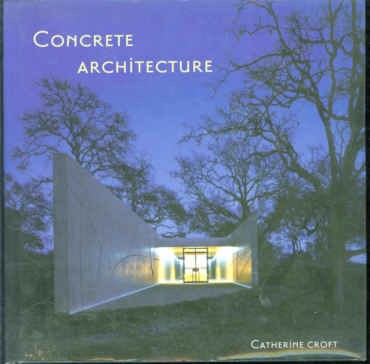 Catherine Croft - Concrete architecture