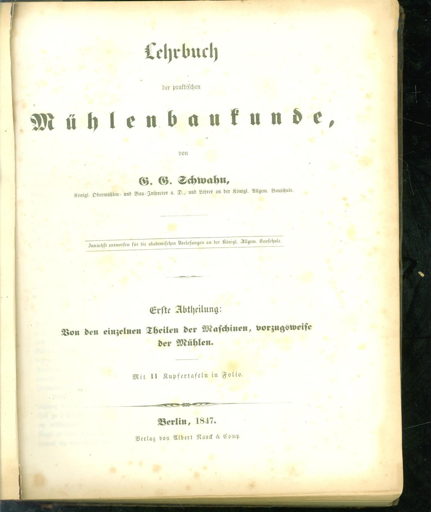 G. G. Schwahn - lehrbuch der practischen mhlenbaukunde