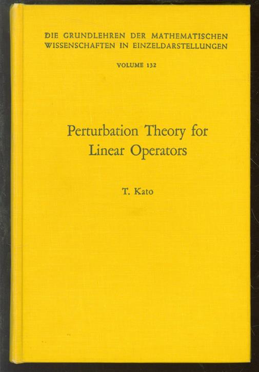 Toshio Katō - Perturbation theory for linear operators