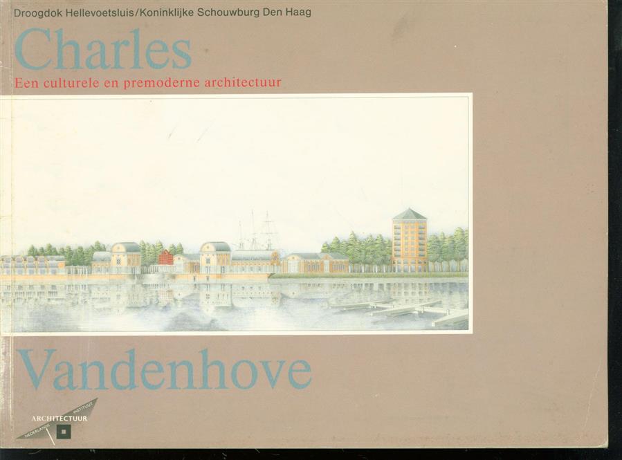 Charles Vandenhove, een culturele en premoderne architectuur, Droogdok Hellevoetsluis - Deiters, Patricia