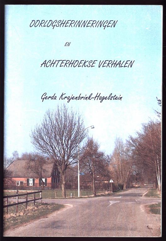 Gerda Krajenbrink-Hagelstein - Oorlogsherinneringen en Achterhoekse verhalen