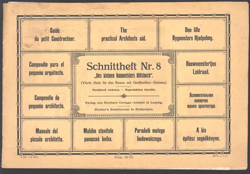 F. Ad. Richter & Co., Richter's - Bouwmeestertjes Leidraad   = Guide du petit constructeur = The practical architects aid. Schnittheft Nr. 8;des kleinen Baumeisters Hilfsbuch