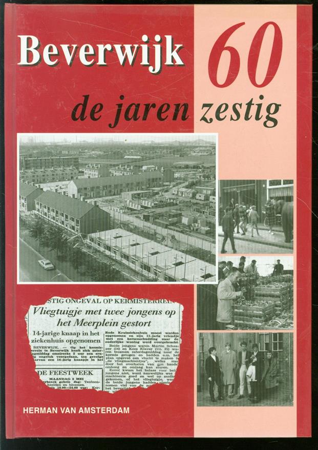Herman van Amsterdam - Beverwijk: de jaren zestig
