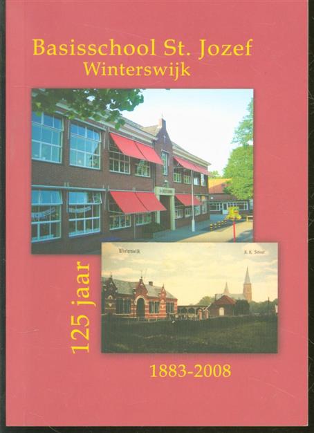 Anja Brethouwer-Heming, Basisschool Sint Jozef (Winterswijk) - Basisschool St. Jozef Winterswijk: 1883-2008, 125 jaar