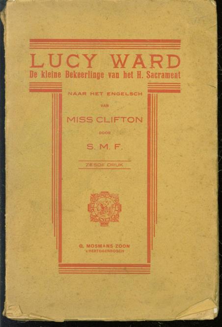 Violet Mary Clifton Miss,, SM F. - Lucy Ward of De kleine bekeerlinge van het H. Sacrament