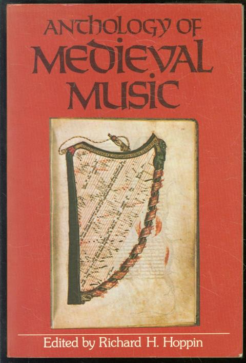Anthology of medieval music - Hoppin, Richard H.