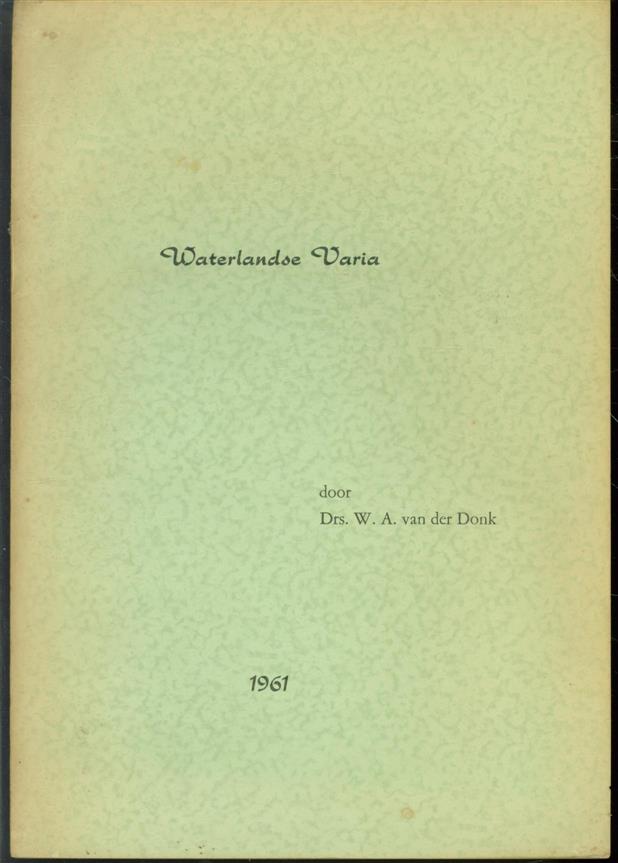 Donk, W.A. van der - Waterlandse varia