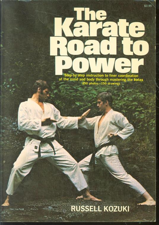 Russell Kozuki - The karate road to power.