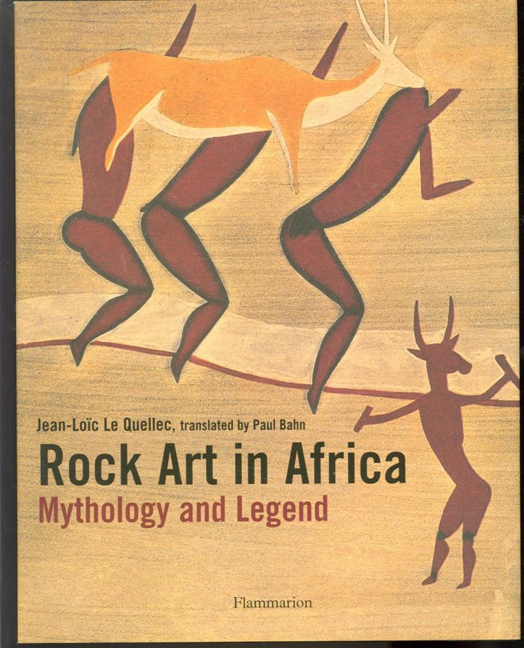 Jean-Loi͏̈c Le Quellec 1951- - Rock art in Africa: mythology and legend