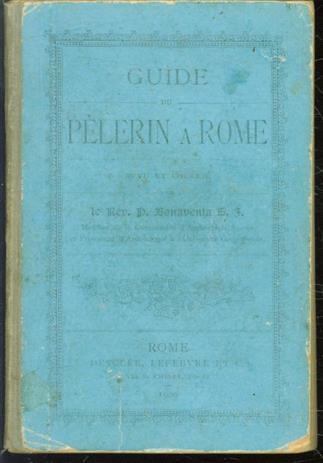Giuseppe Bonavenia 1844-1920. - Guide du pelerin à Rome.