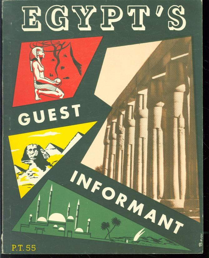 Kamel Mirza, Leo Akers, G Dalton, Design: Piero Bossi - (TOERISME / TOERISTEN BROCHURE) Egypt s guest informant , 1955