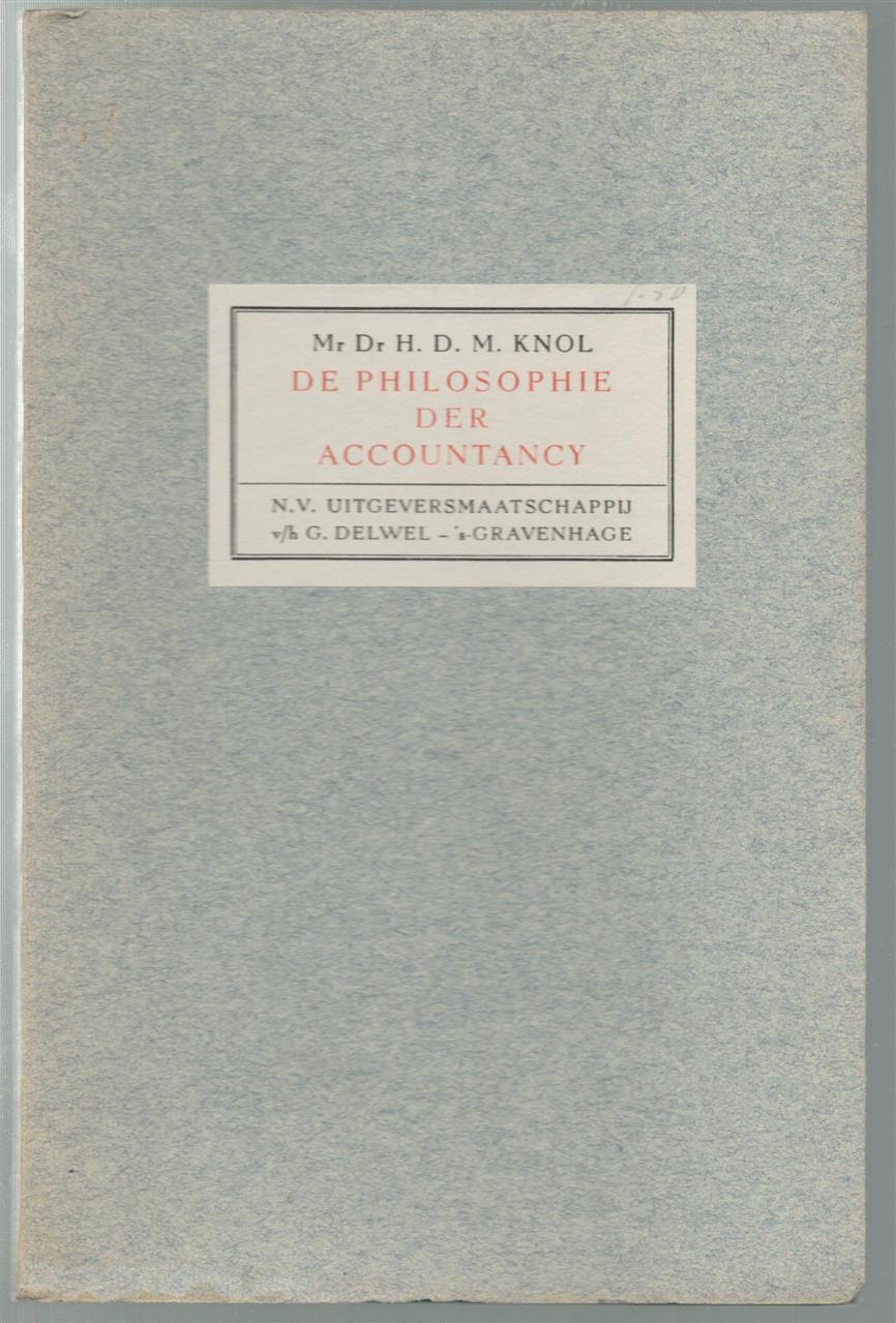 H D M Knol - De philosophie der accountancy.