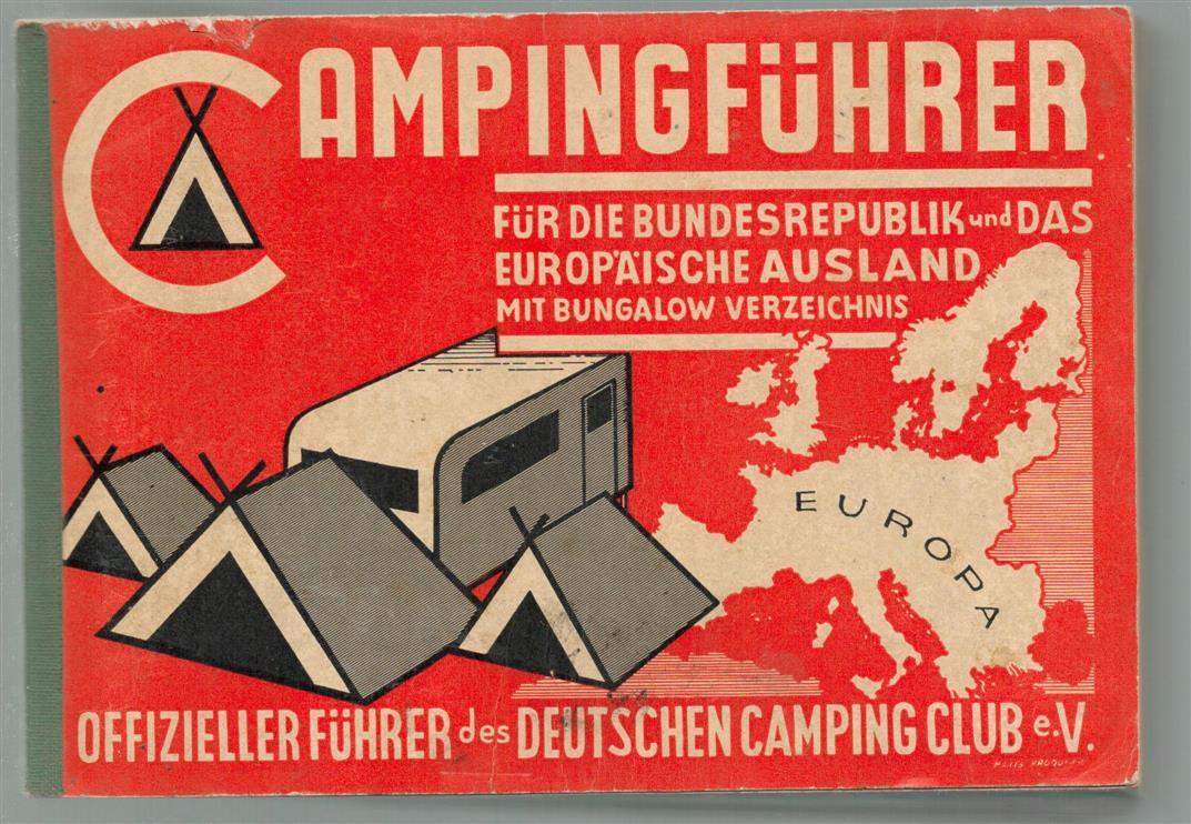 Albert Maier - Camping-Fuhrer 1963 fur die  Bundesrepublik und das europische ausland. Mit bungalow verzeichnis