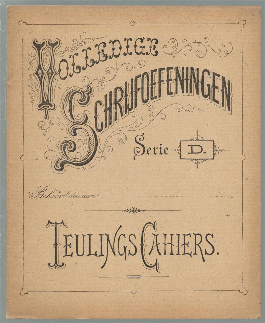 Laarschot, F. van de - volledige schrijfoefeningen - Teulings-cahiers, serie D