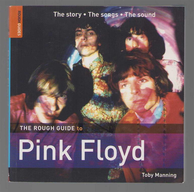 Manning, Toby - The rough guide to Pink Floyd