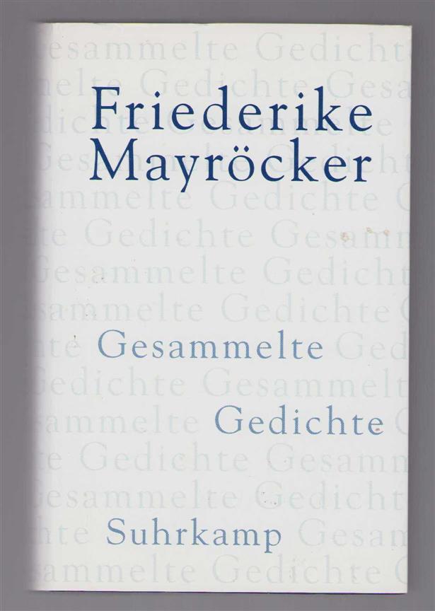 Gesammelte Gedichte 1939-2003 - Friederike MayroÌˆc