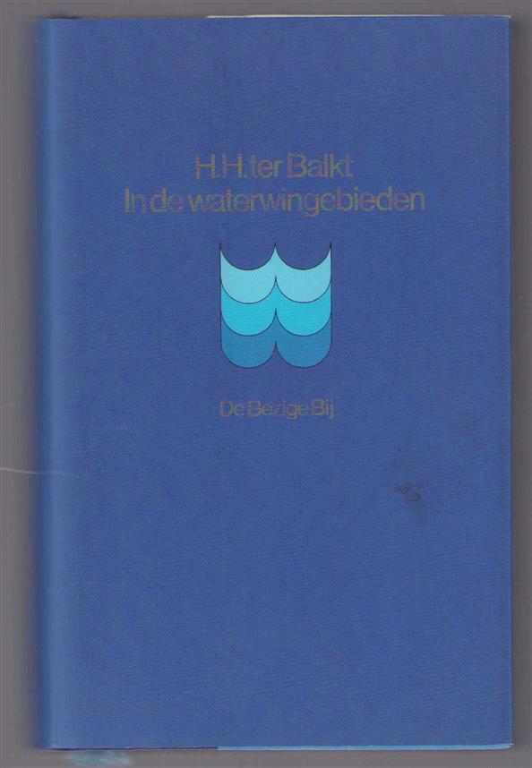 HH ter Balkt - In de waterwingebieden: gedichten 1953-1999
