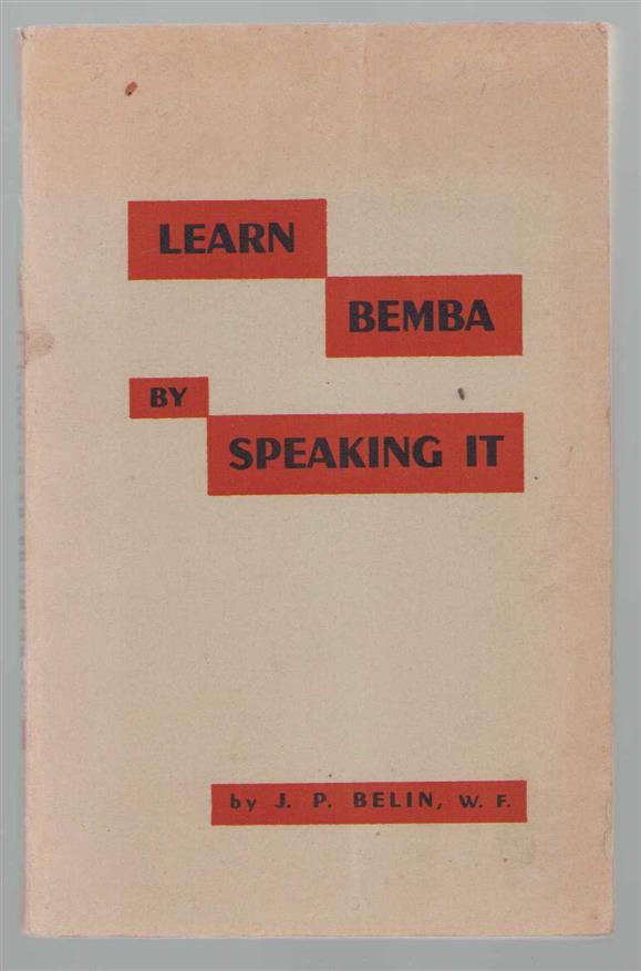 J P Belin - Learn Bemba by speaking it  ---  (south african language)