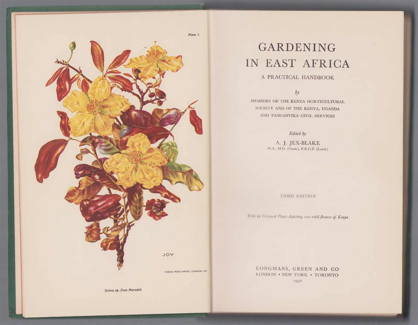 Arthur John Jex BLAKE - Gardening in East Africa ... Third edition, etc.