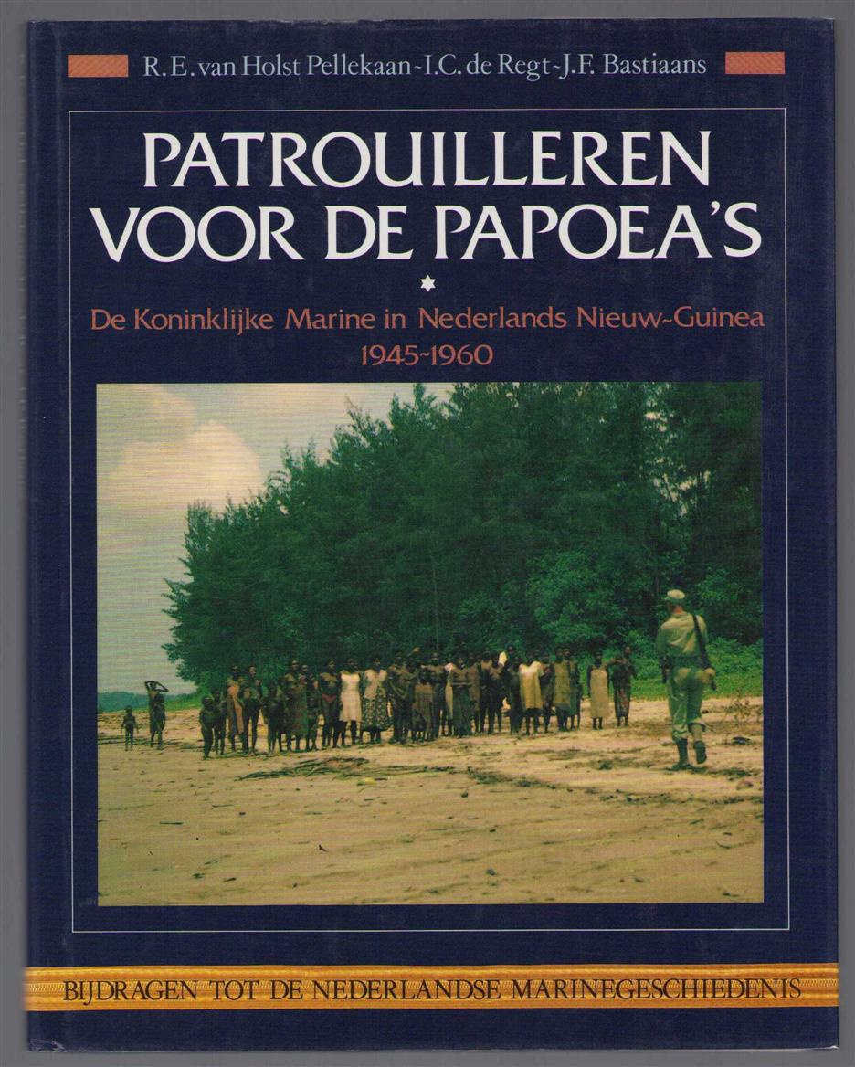 R E van Holst Pellekaan - Patrouilleren voor de Papoea's