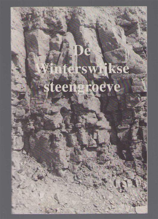 Peletier, Willem - De Winterswijkse steengroeve