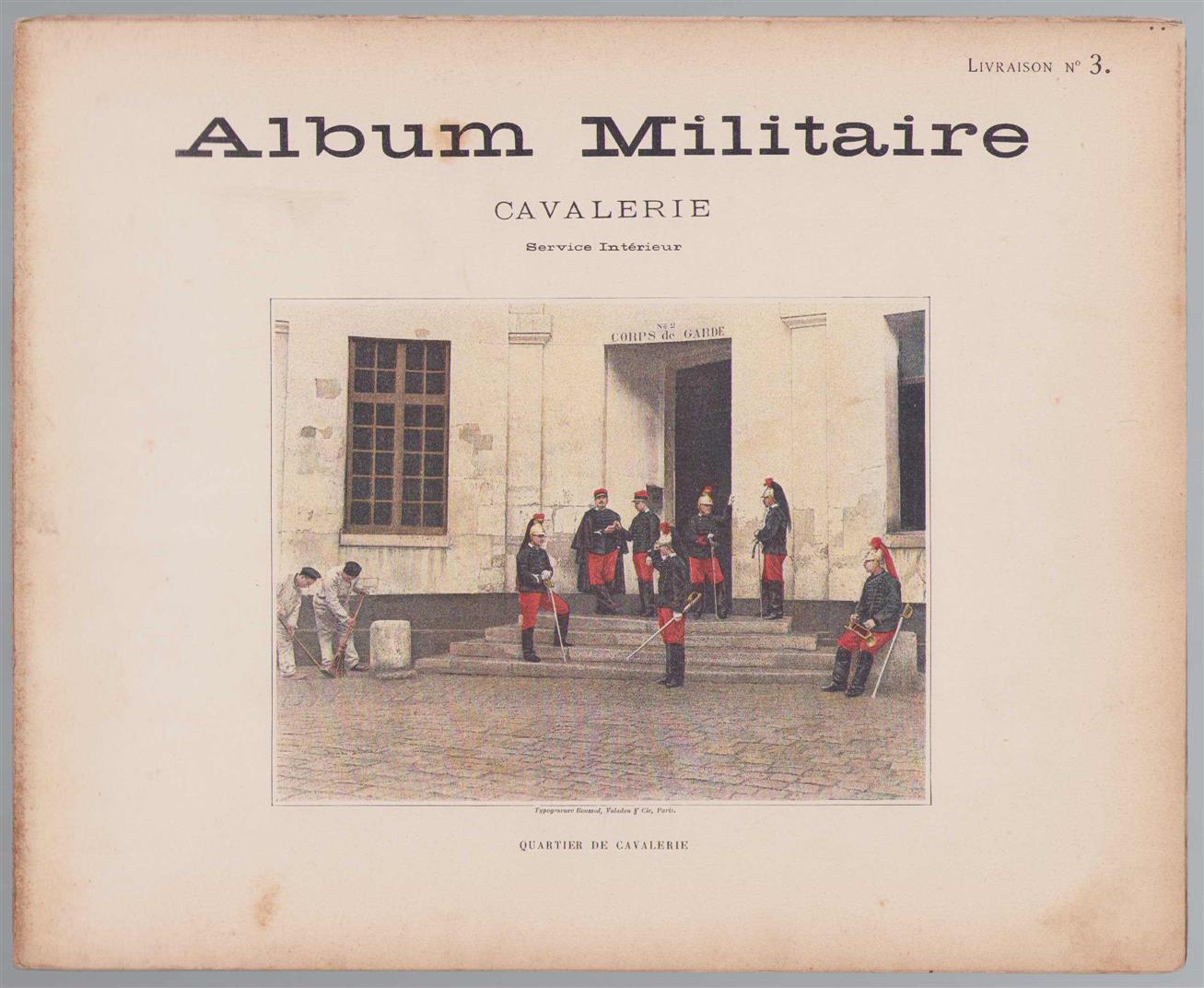 n.n - Album militaire de l'Armee francaise. Cavalerie service interieur
