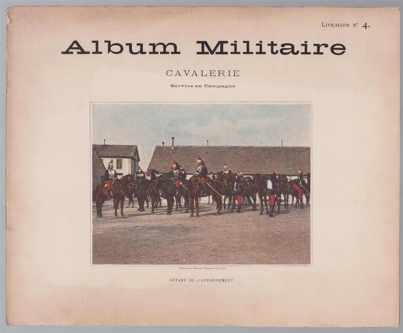 n.n - Album militaire de l'Armee francaise. Cavalerie Service en Campagne