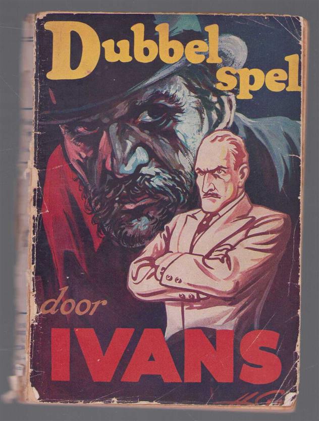 Ivans - Dubbel spel, oorspronkelijke roman