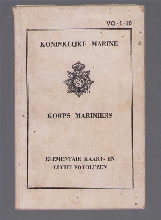 Koninklijke Marine, Korps Mariniers. - Elementair kaart- en lucht fotolezen. VO - 1 - 10