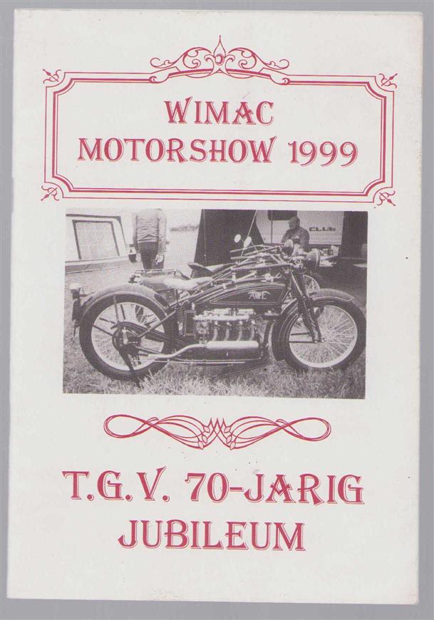 n.n - Wimac Motorshow 1999 - T.G.V. 70 jarig jubileum