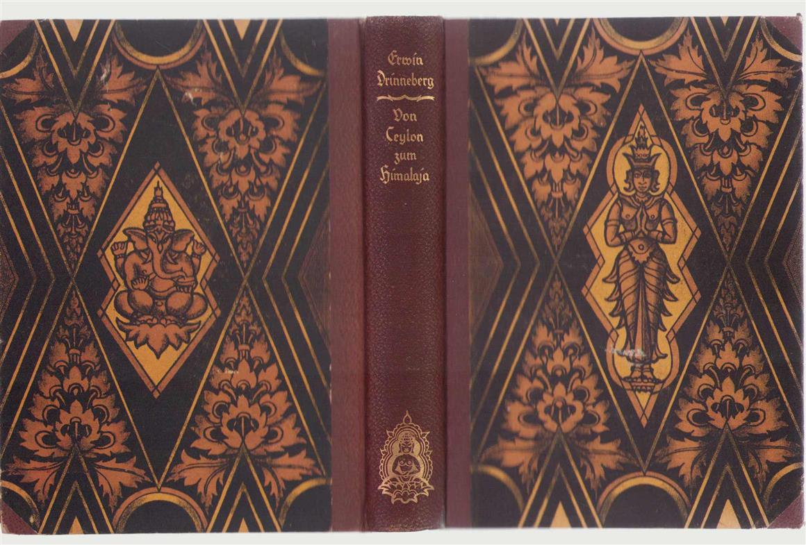 Drinneberg, Erwin - Von Ceylon zum Himalaya, ein Reisebuch