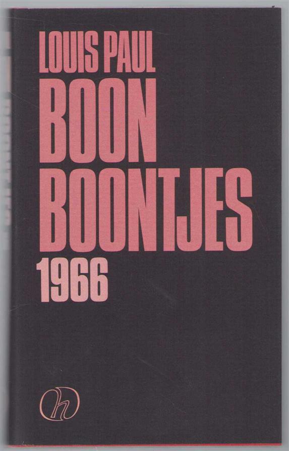 Louis Paul Boon - Boontjes / : 1966 / samenst., verantwoording en annot.: Julien Weverbergh.