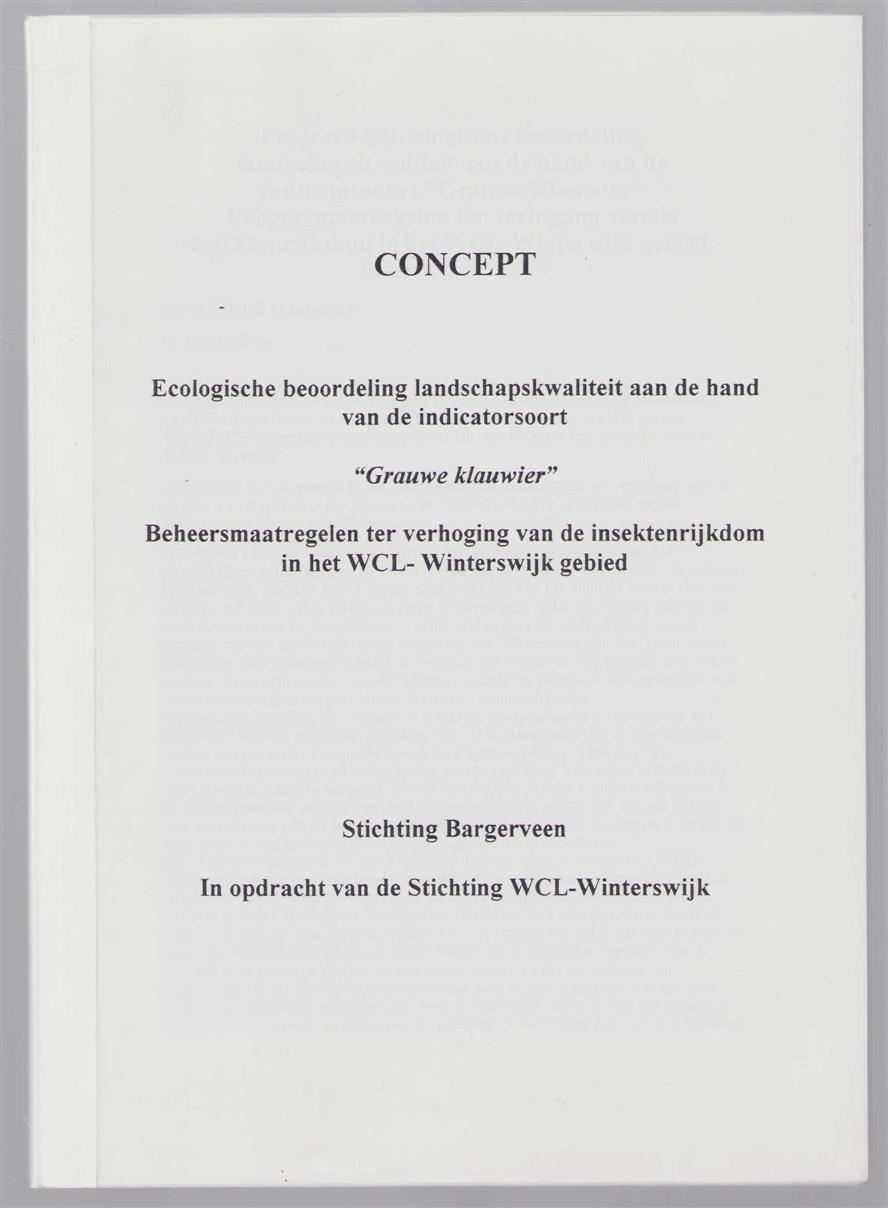 A Lemaire - CONCEPT - Ecologische beoordeling landschapskwaliteit aan de hand van de indicatorsoort Grauwe klauwier: beheersmaatregelen ter verhoging van de insektenrijkdom in het WCL- Winterswijk gebied: project 32