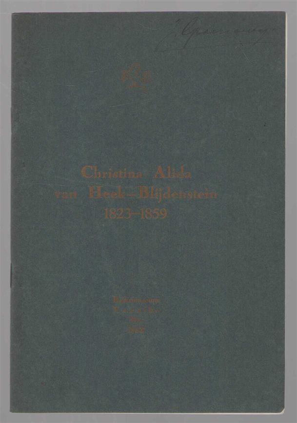 Christina Alida van Heek-Blijdenstein - Christina Alida van Heek-Blijdenstein, 1823-1859: schilderijen en teekeningen uit particular bezit, mei 1932