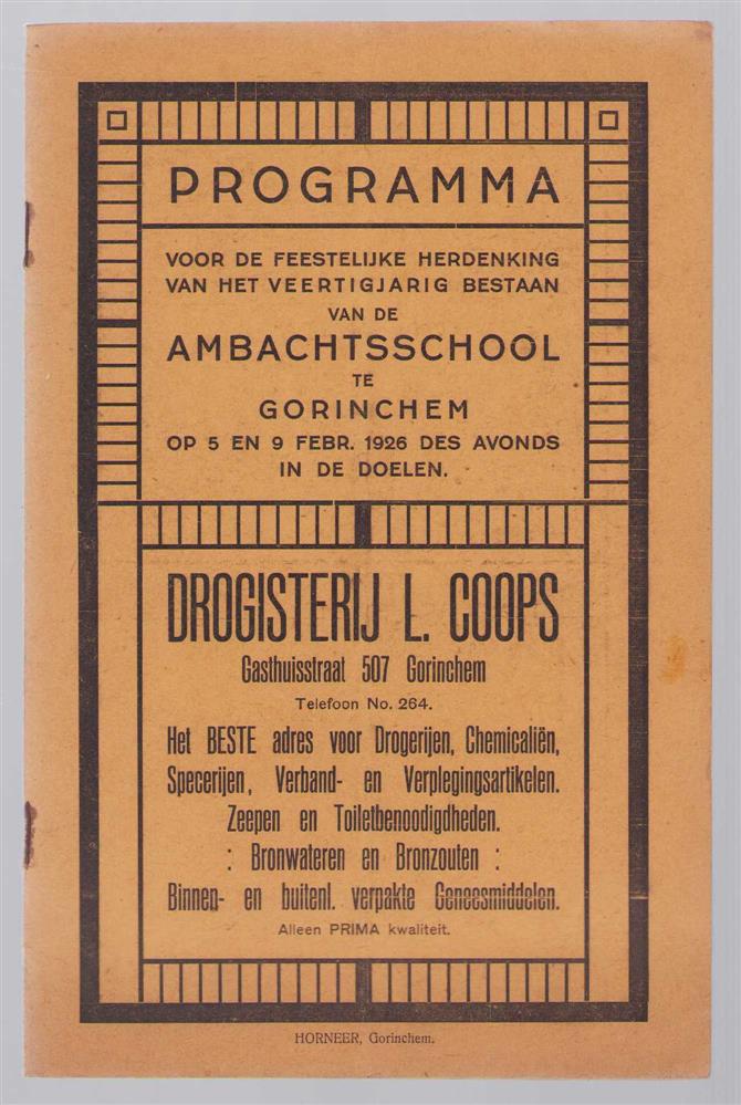 n.n - Programma voor de feestelijke herdenking van het veertigjarig bestaan van de ambachtschool te Gorinchem op 5 en 9 februari in De Doelen