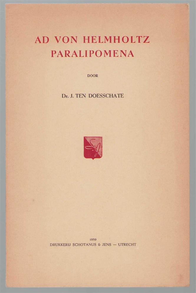 J ten Doesschate - Ad von Helmholtz paralipomena.