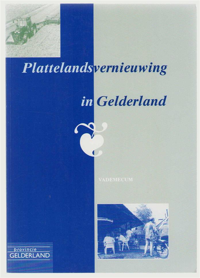 Riana Albers - (plattelandsvernieuwing in gelderland) Vernieuwing Gelderland: vademecum