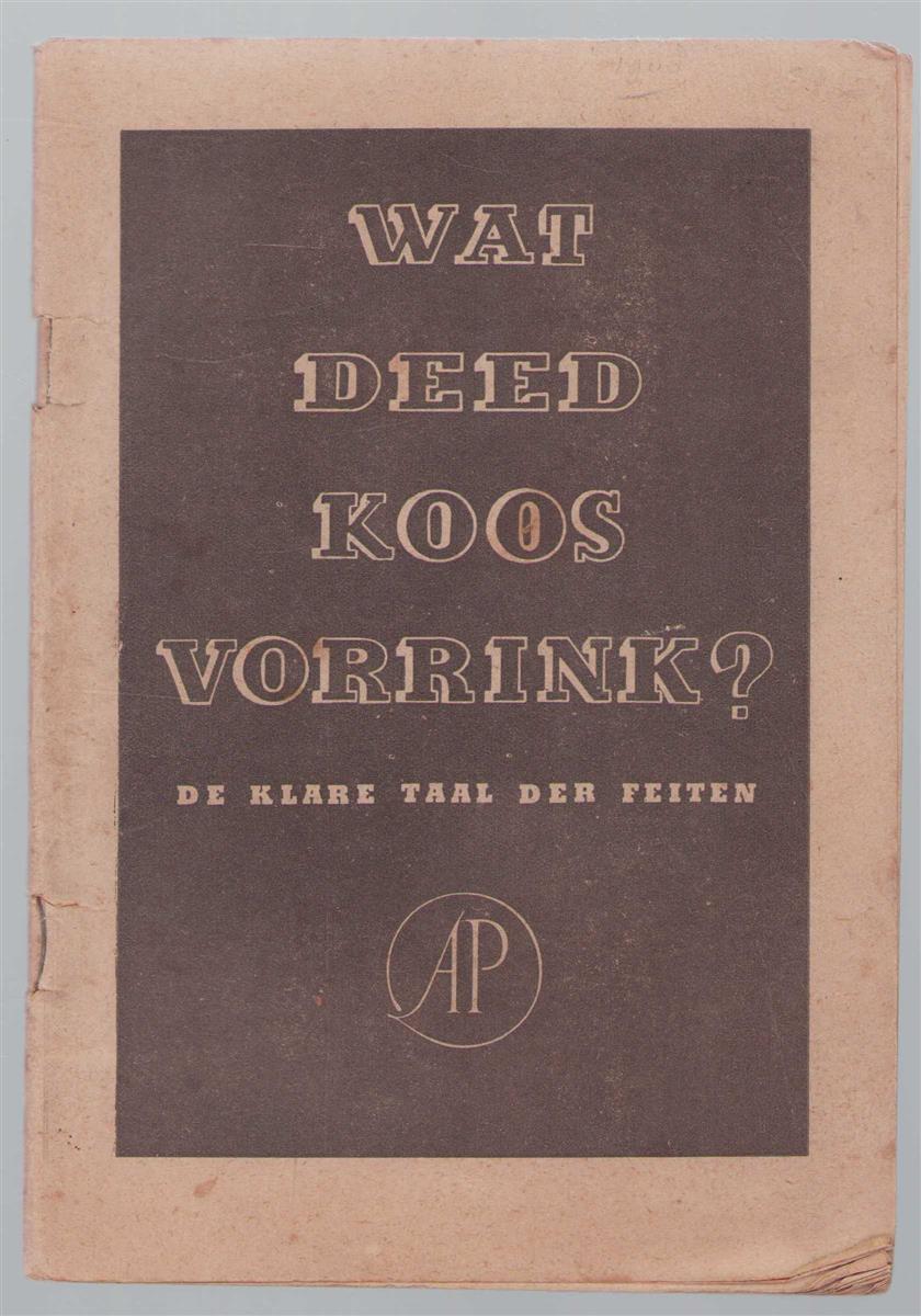 n.n - Wat deed Koos Vorrink?, de klare taal der feiten