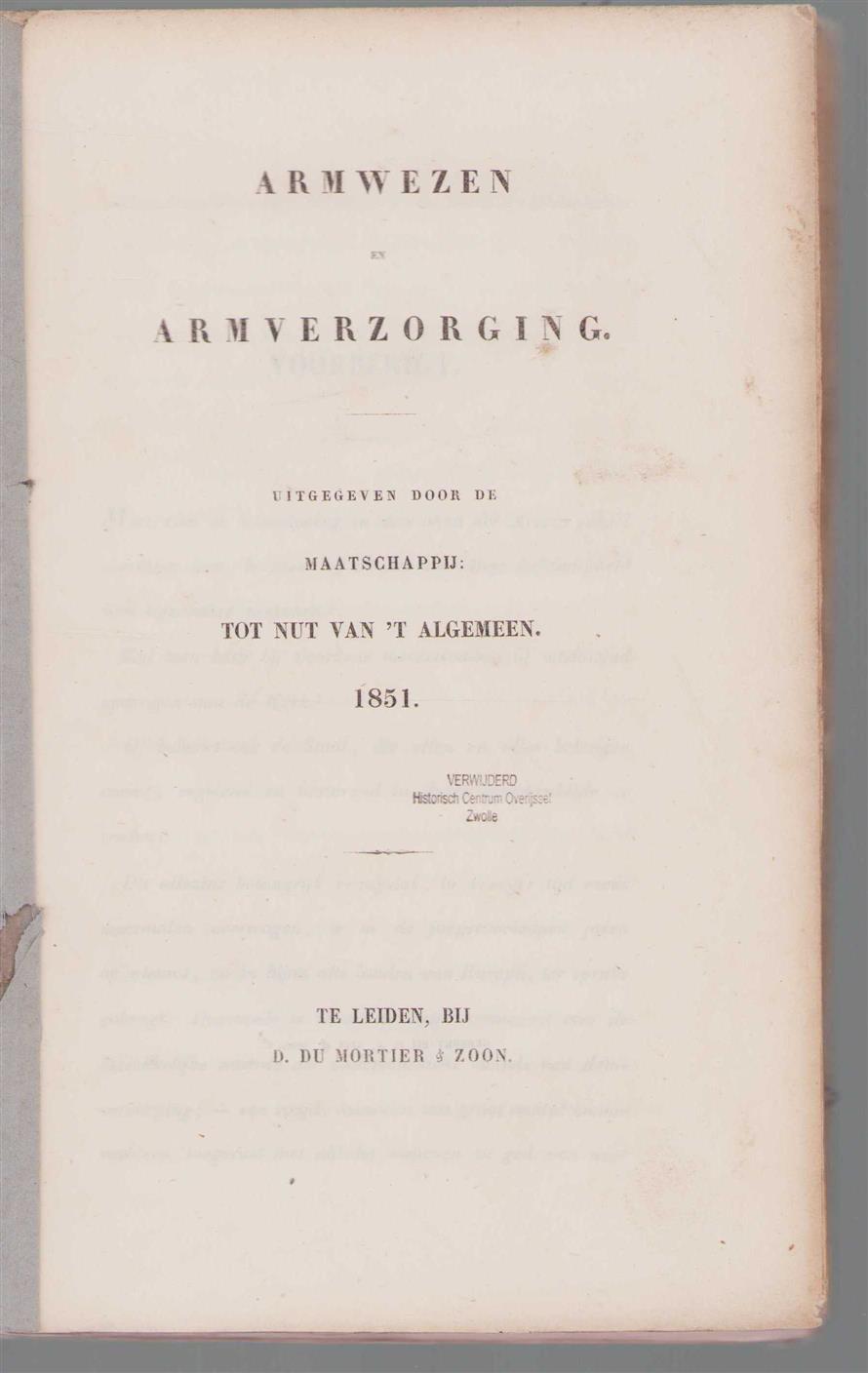 Blaupot ten Cate, S., Maatschappij: Tot Nut van 't Algemeen - Armwezen en armverzorging (originbal edition)