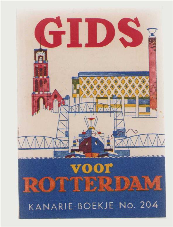 Kanarie boekje No 204 - Gids voor Rotterdam.